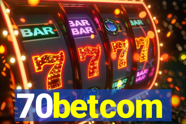 70betcom