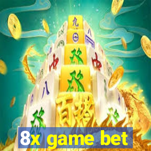 8x game bet