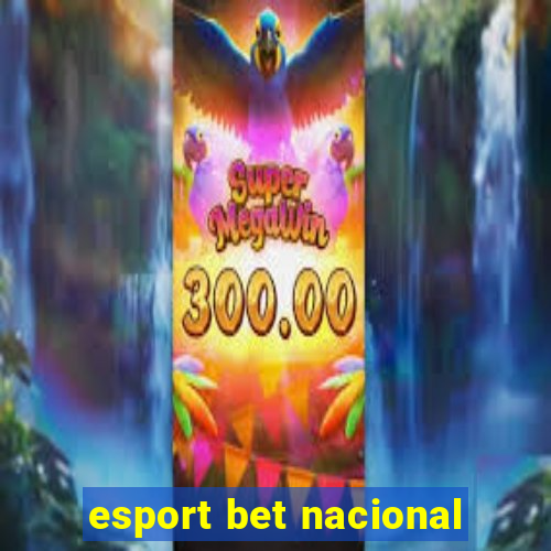 esport bet nacional