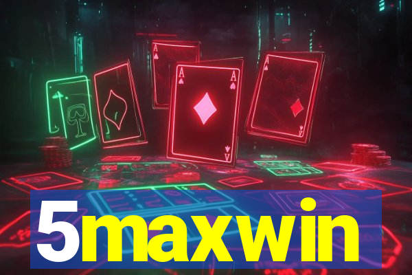 5maxwin