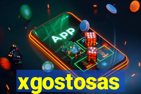 xgostosas