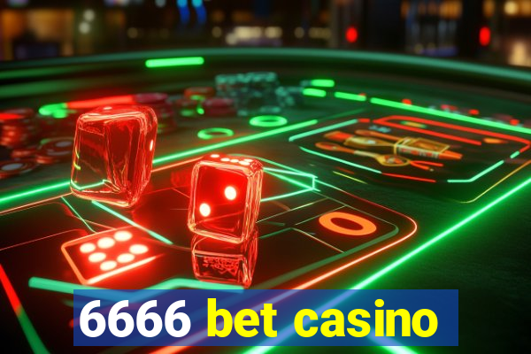 6666 bet casino