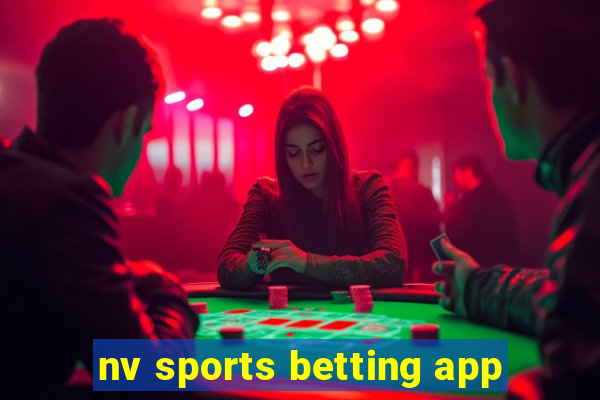 nv sports betting app