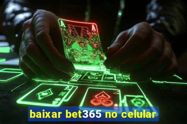 baixar bet365 no celular