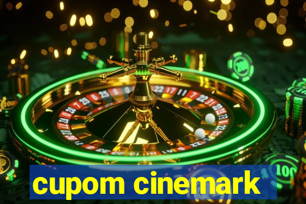 cupom cinemark