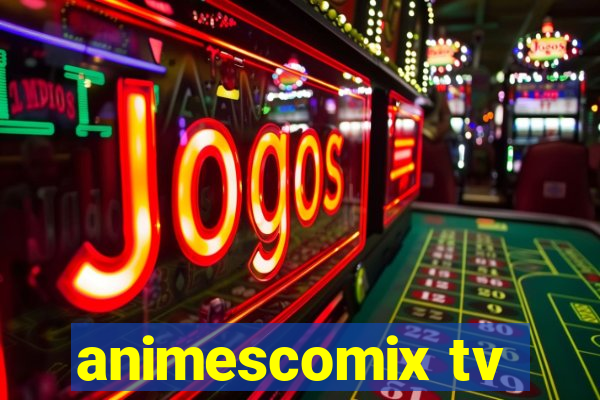 animescomix tv