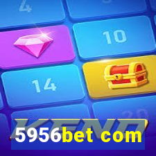 5956bet com