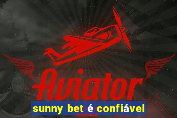 sunny bet é confiável