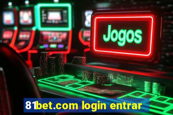 81bet.com login entrar