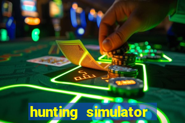 hunting simulator 4x4 dinheiro infinito download