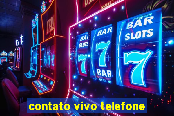 contato vivo telefone