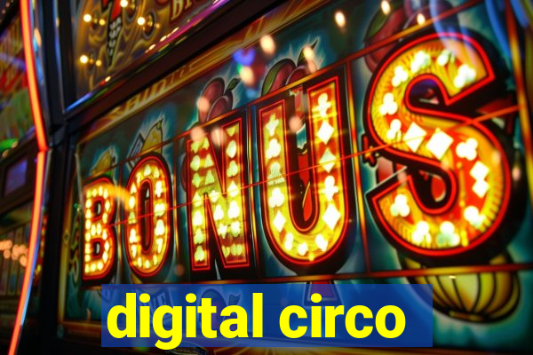 digital circo