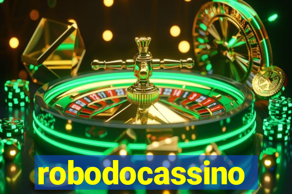 robodocassino