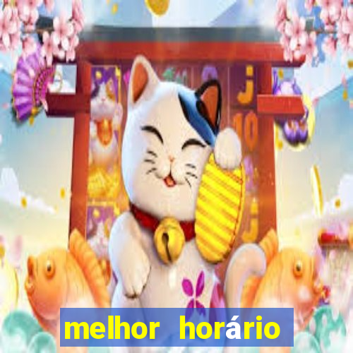 melhor horário para jogar fortune ox madrugada