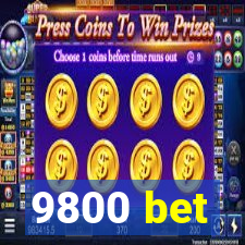 9800 bet