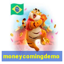 moneycomingdemo