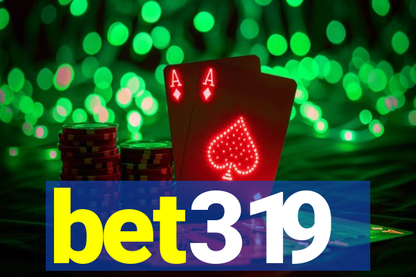 bet319