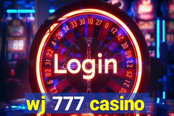 wj 777 casino