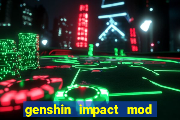 genshin impact mod menu 2024