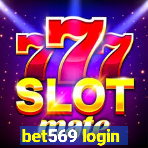 bet569 login