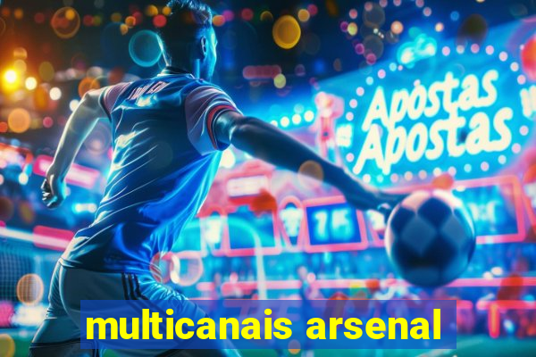 multicanais arsenal