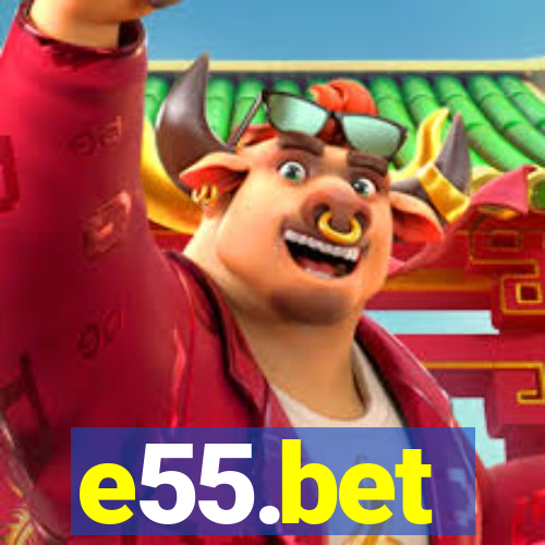 e55.bet