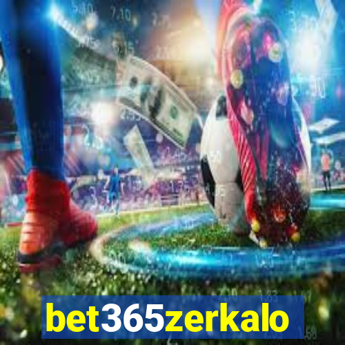 bet365zerkalo