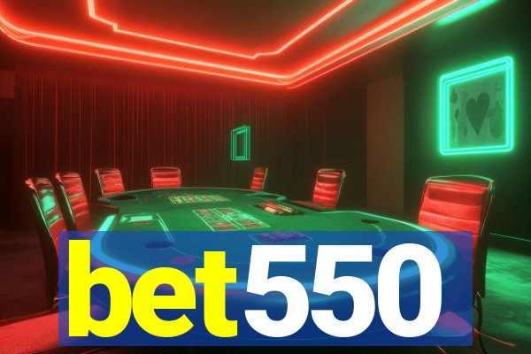 bet550