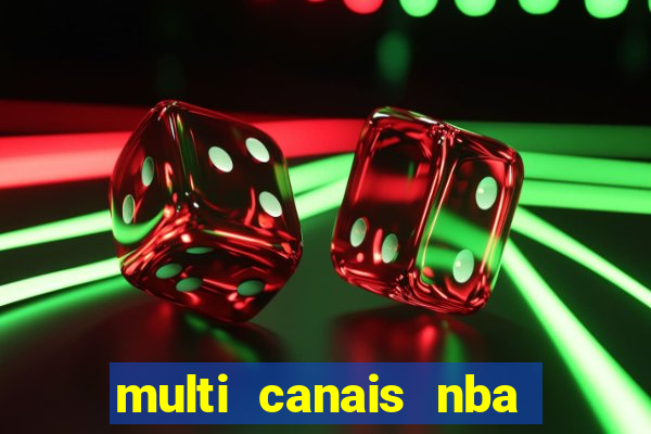 multi canais nba ao vivo