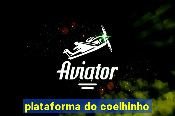 plataforma do coelhinho