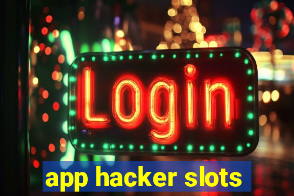 app hacker slots