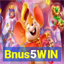 Bnus5WIN