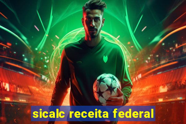 sicalc receita federal