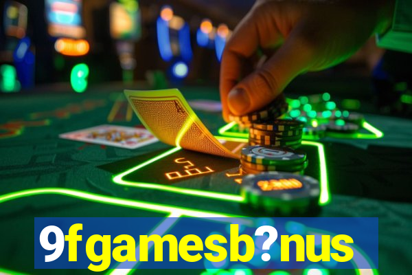 9fgamesb?nus