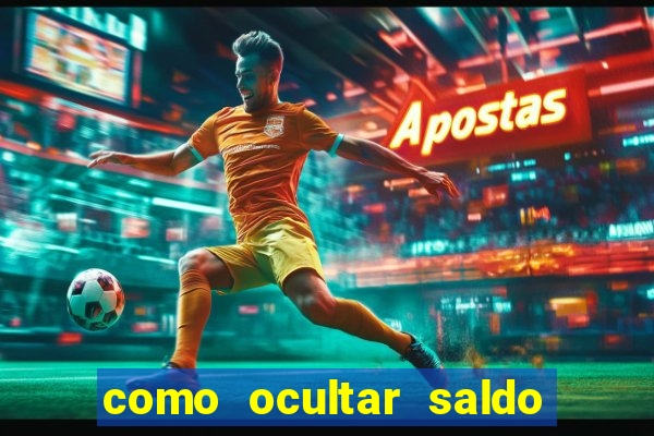 como ocultar saldo na betfair