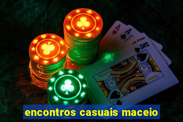 encontros casuais maceio