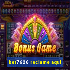 bet7626 reclame aqui