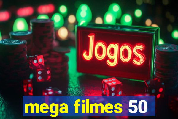 mega filmes 50