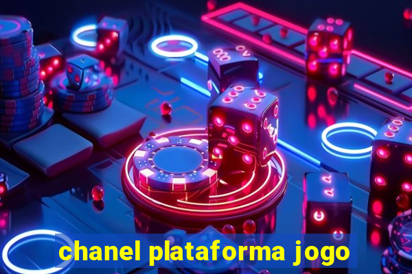 chanel plataforma jogo