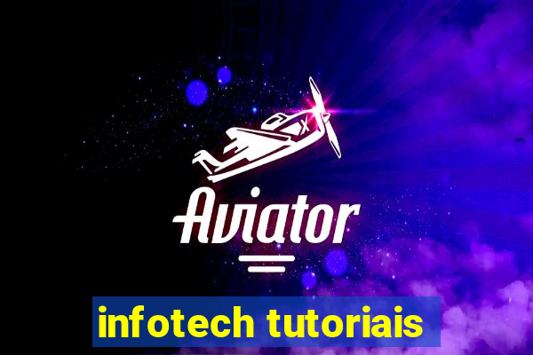 infotech tutoriais