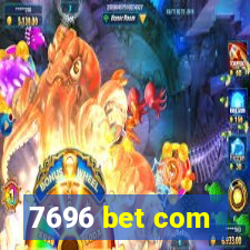 7696 bet com