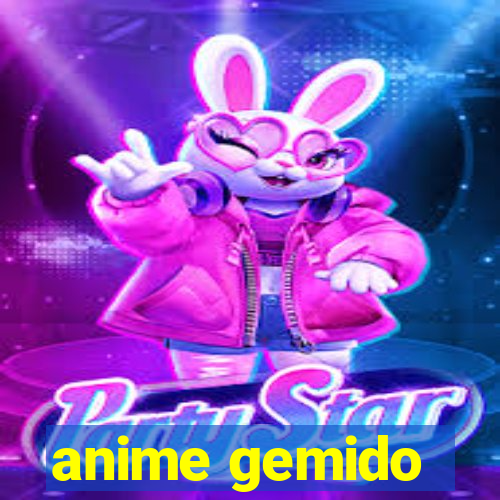 anime gemido