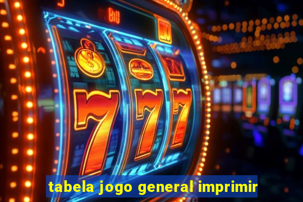 tabela jogo general imprimir