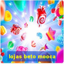 lojas beto mooca