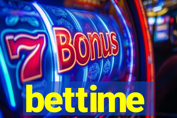 bettime