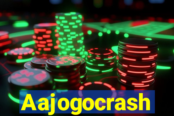 Aajogocrash