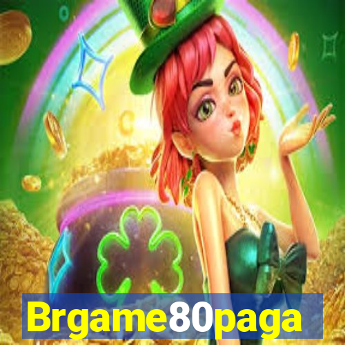 Brgame80paga