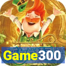 Game300