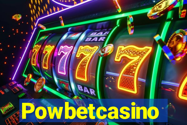 Powbetcasino