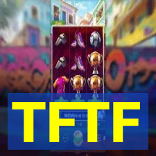 TFTF